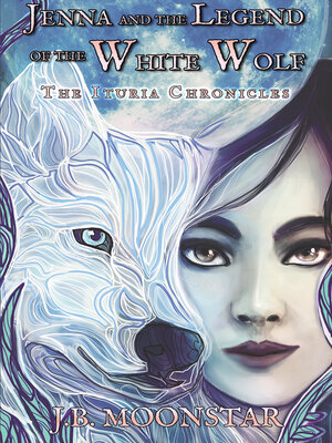cover image of Jenna and the Legend of the White Wolf